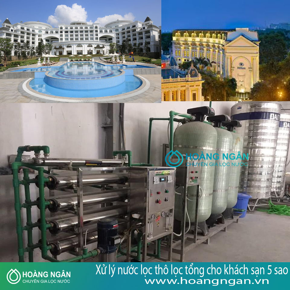 Hệ thống lọc thô lọc tổng cho khách sạn 5 sao Hệ thống lọc thô lọc tổng cho khách sạn 5 sao