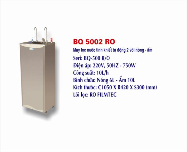 Máy lọc nước nóng lạnh BQ 5002 Máy lọc nước nóng lạnh BQ 5002